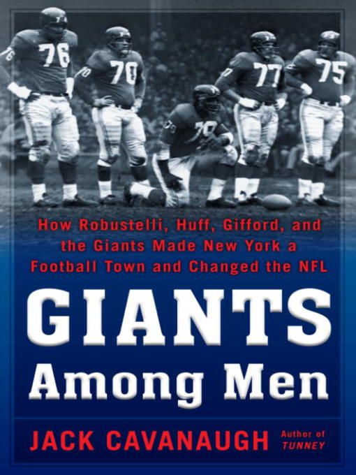 Title details for Giants Among Men by Jack Cavanaugh - Available